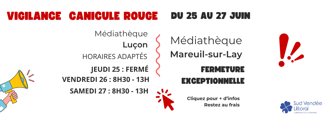 Horaires adaptés du 25 au 27 juin 2026