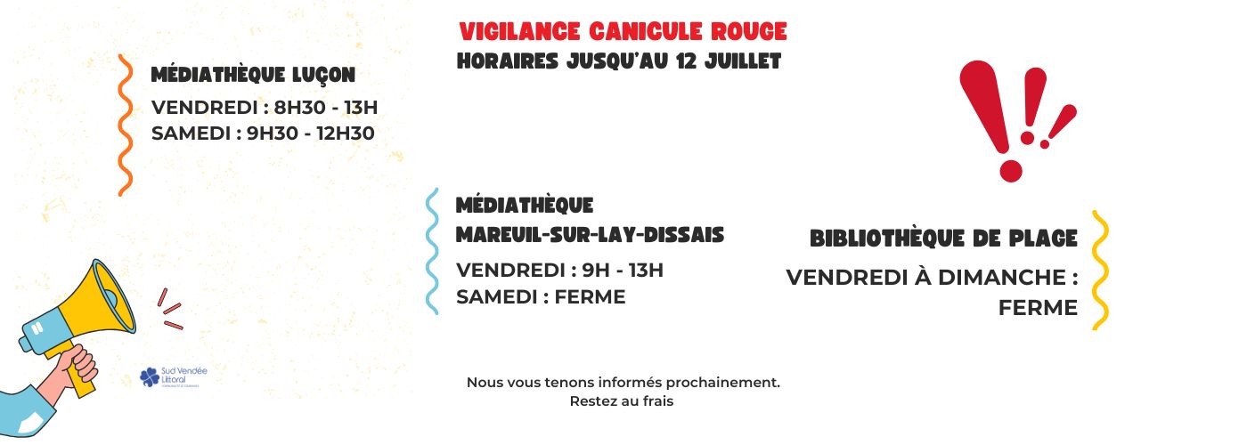 En alerte canicule rouge, vos médiathèques s'adaptent